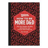 How To Be More D&D Hardback