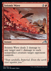 Seismic Wave Kamigawa Neon Dynas...