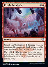 Crush the Weak #128 MTG Kaldheim...