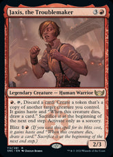 Jaxis, the Troublemaker Streets ...