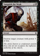 Vanquish the Weak MTG Single | I...