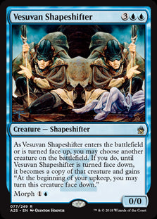 Vesuvan Shapeshifter | Magic! The Gathering Masters 25 #077