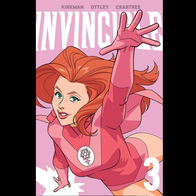 Comic book cover of 'Invincible' with a character in a pink outfit against a pink background. Invincible 3
