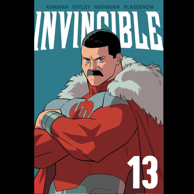 Comic book cover for Invincible, showing the character with arms crossed, wearing a red suit and cape with a white fur collar, on a teal background with the title 'INVINCIBLE' at the top and the number '13' in the lower right. Invincible Vol. 13 
