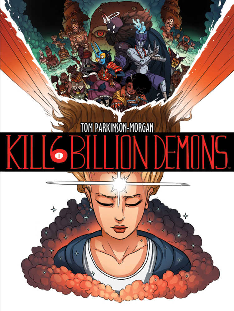Cover of the graphic novel Kill Six Billion Demons featuring an artwork with multiple characters above and a central character with their eyes closed on a white background.