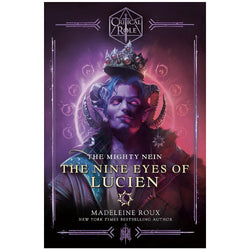 The Mighty Nein The Nine Eyes Of Lucien Hardback