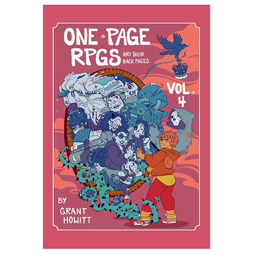 Book cover of 'One Page RPGs and Their Back Pages Vol 4' by Grant Howitt with colourful illustration and text. One-Page RPGs Grant Howitts One Page Volume 4