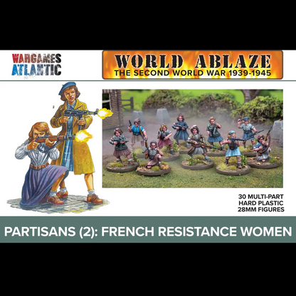 Wargaming figures for French Resistance Women with promotional text for Wargames Atlantic and World Ablaze. World Ablaze French Resistance Women Partisans 28mm WWII miniatures set with rifles submachine guns and varied head options