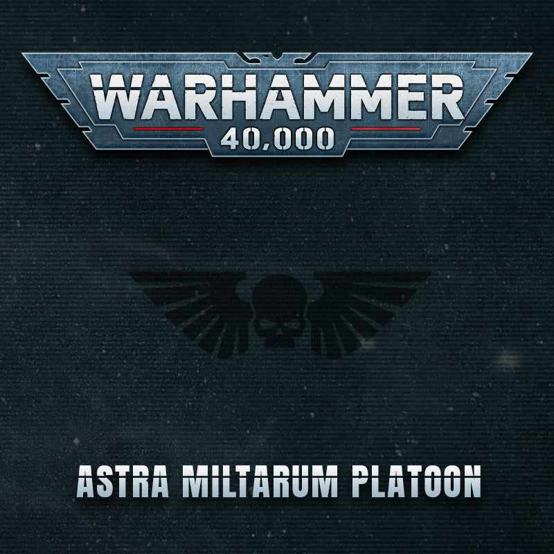 Astra Militarum Platoon Battleforce Placeholder