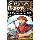 Shadows of Brimstone: Prospector...