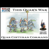 Quar’s War: Quar Coftyran Comman...