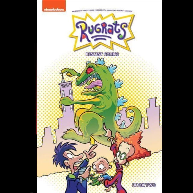 Rugrats: Bestest Comics Book Two - Graphic novel by Nicole Andelfinger. Adventures with the beloved Rugrats characters in classic Nickelodeon style