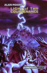 Alan Moore Light Of Thy Countena...