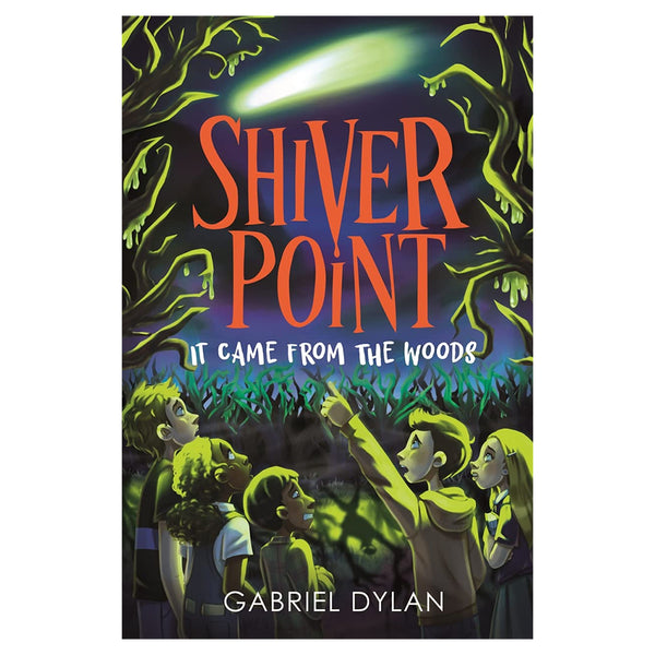 Shiver Point: It Came From The Woods Paperback