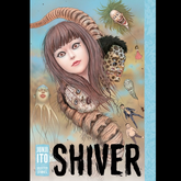 Cover of Shiver: Junji Ito Selec...