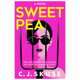 Sweet Pea A Novel - Book One