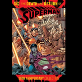 The Death and Return of Superman...
