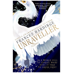 Unraveller Frances Hardinge Novel