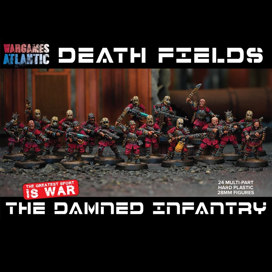 Promotional product image for WarGames Atlantic's Death Fields 'The Damned Infantry' miniatures. The image features a group of painted 28mm plastic fantasy soldier figures in red and black armor, posed on a rocky surface. Wargames Atlantic The Damned Infantry 24 multi-part hard plastic 28mm figures