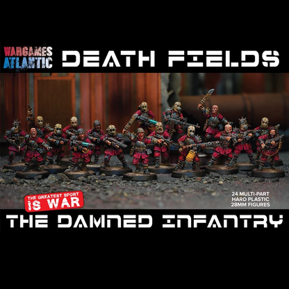 Promotional product image for WarGames Atlantic's Death Fields 'The Damned Infantry' miniatures. The image features a group of painted 28mm plastic fantasy soldier figures in red and black armor, posed on a rocky surface. Wargames Atlantic The Damned Infantry 24 multi-part hard plastic 28mm figures