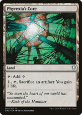 Phyrexia's Core - Commander ...