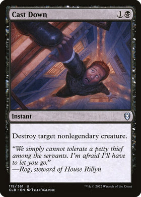 Cast Down - Commander Legends #1...