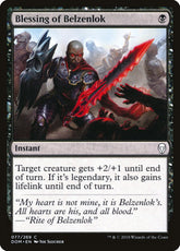 Blessing of Belzenlok Dominaria ...