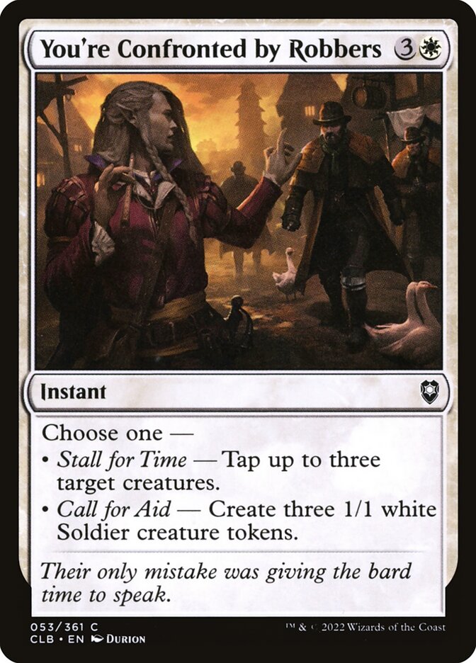 You're Confronted by Robbers - Commander Legends #053 Card Front