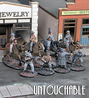 A set of painted tabletop miniature figures of soldiers on horseback and on foot, arranged on a diorama street scene with buildings in the background. The word 'UNTOUCHABLE' appears in large white letters at the bottom. The Chicago Way Untouchables 4 foot and 4 mounted 28mm metal miniatures with horses