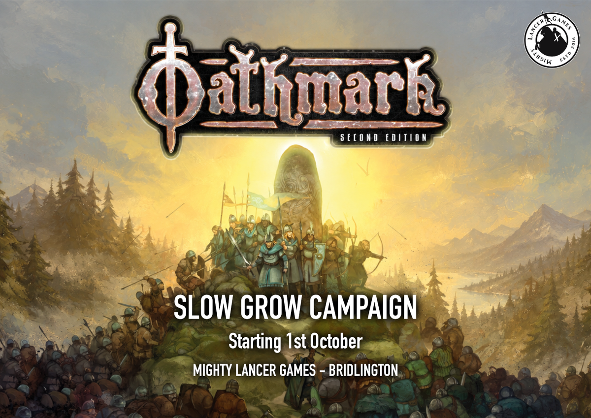 Oathmark Second Edition Slow Grow Campaign