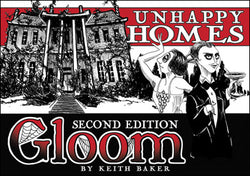 Gloom! 2nd Edition: Unhappy Homes Exp.