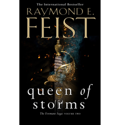 Queen Of Storms by Raymond E Feist, this paperback book is volume two of the Firemane saga. 