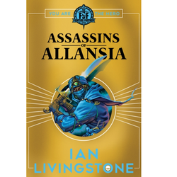Fighting Fantasy Assassins Of Allansia by Ian Livingstone,