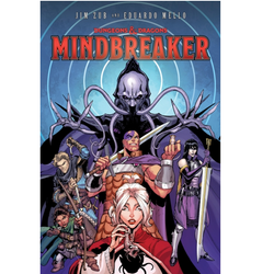 Dungeons & Dragons: Mindbreaker a paperback graphic novel by Jim Zub and Eduardo Mello.