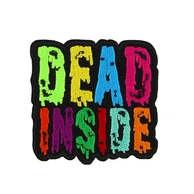 Dead Inside a brightly coloured iron on patch