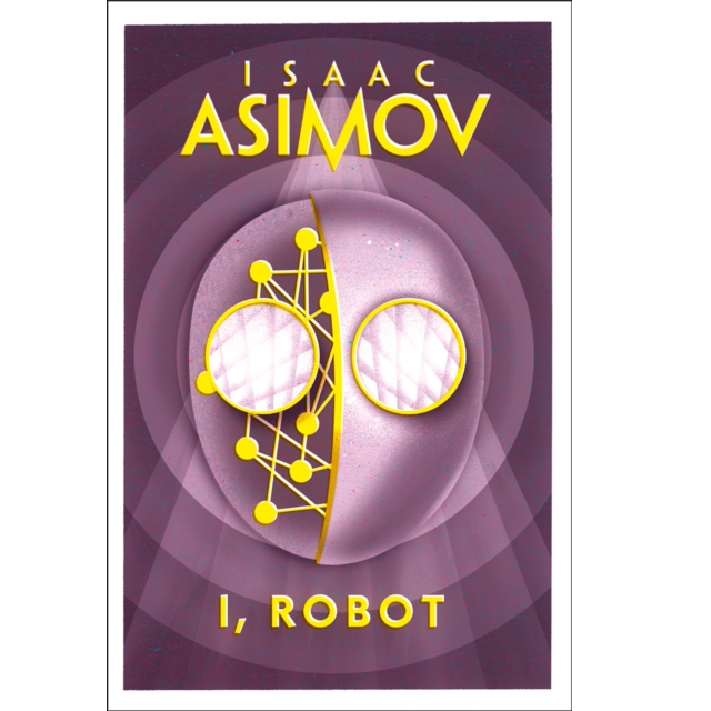 I, Robot by Isaac Asimov a paperback book