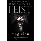 Magician by Raymond E Feist, thi...