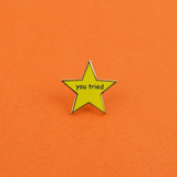 You Tried Star Enamel Pin Badge