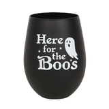 Here For The Boos Stemless Wine Glass