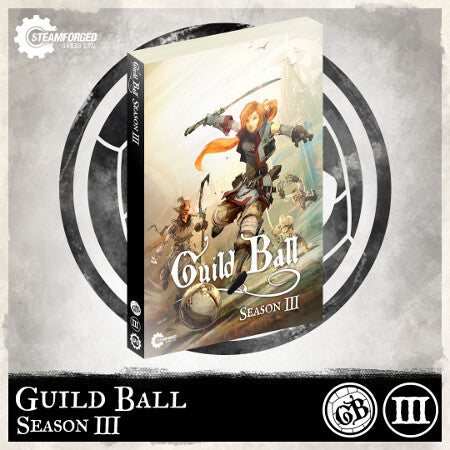 Guild Ball: Season III Rulebook