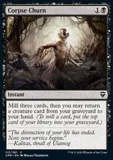 Corpse Churn Foil & Non Foil...