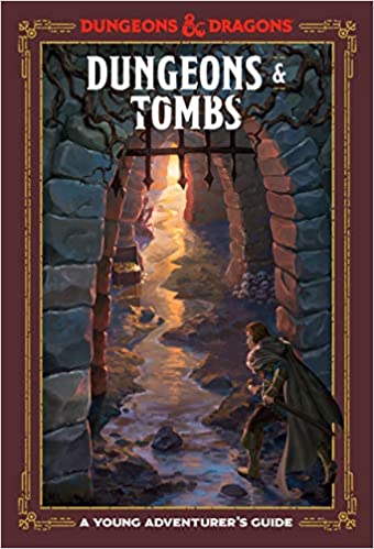 Dungeons & Tombs - A Young Adventurer's Guide (Dungeons & Dragons) 
