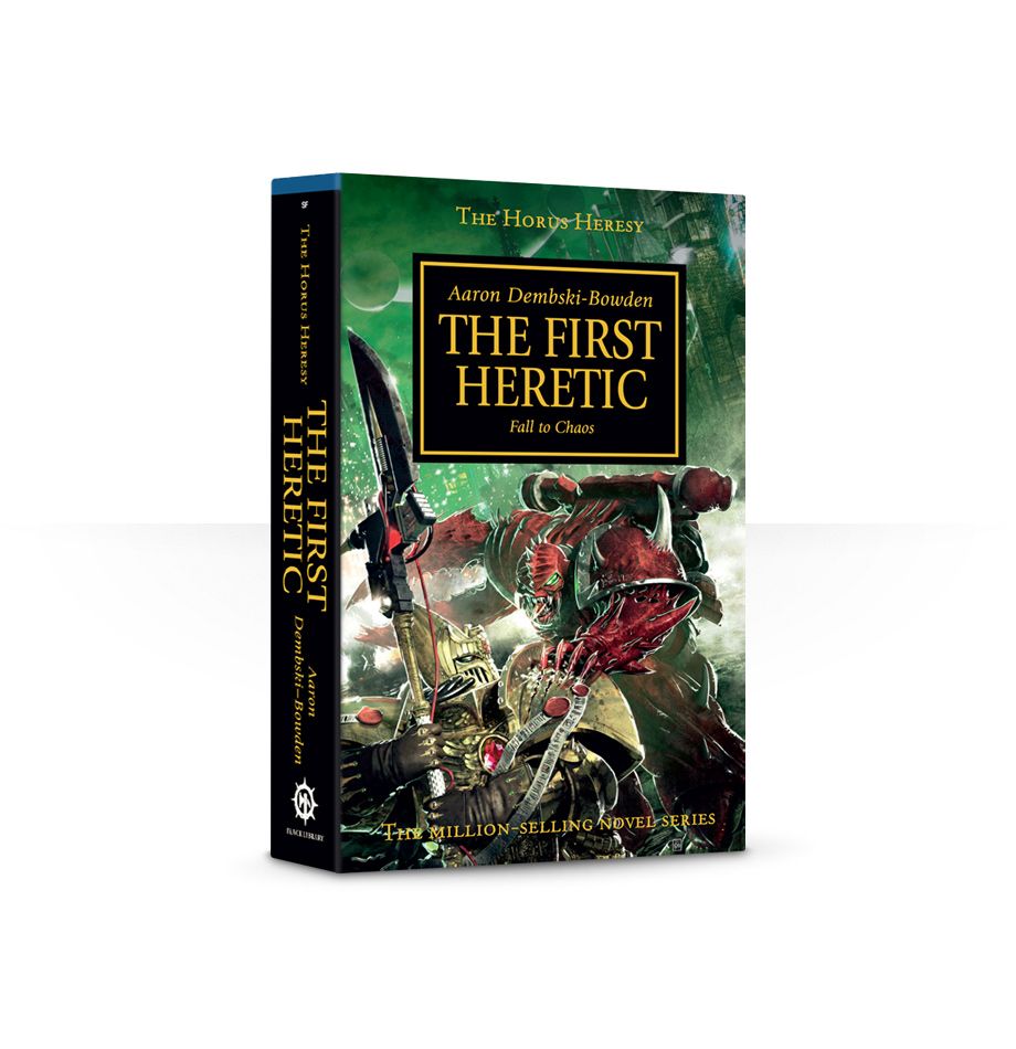 The Horus Heresy: The First Heretic (Paperback)