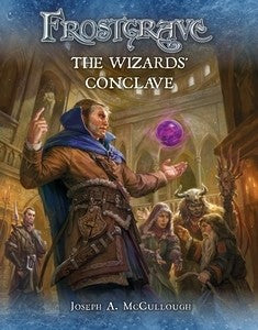 Frostgrave: The Wizards’ Conclave