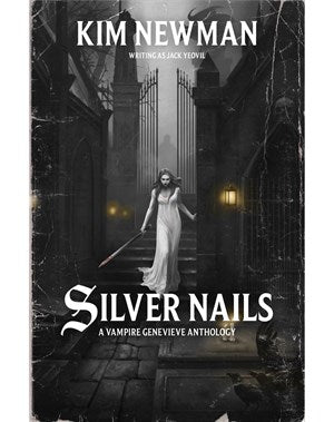 Silver Nails - A Warhammer Horror anthology (PB)