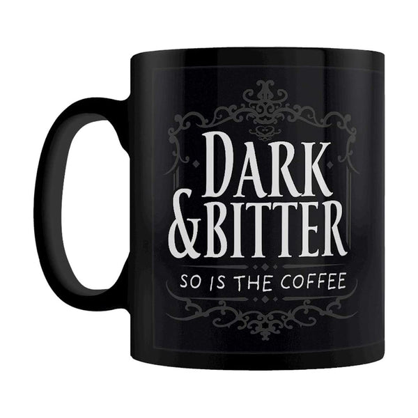 Dark & Bitter So Is The Coffee - Black Mug