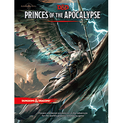 Princes of the Apocalypse (D&D 5th Edition): www.mightylancergames.co.uk