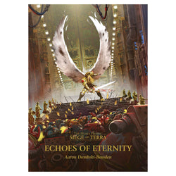 Siege Of Terra: Echoes Of Eternity (Hardback)