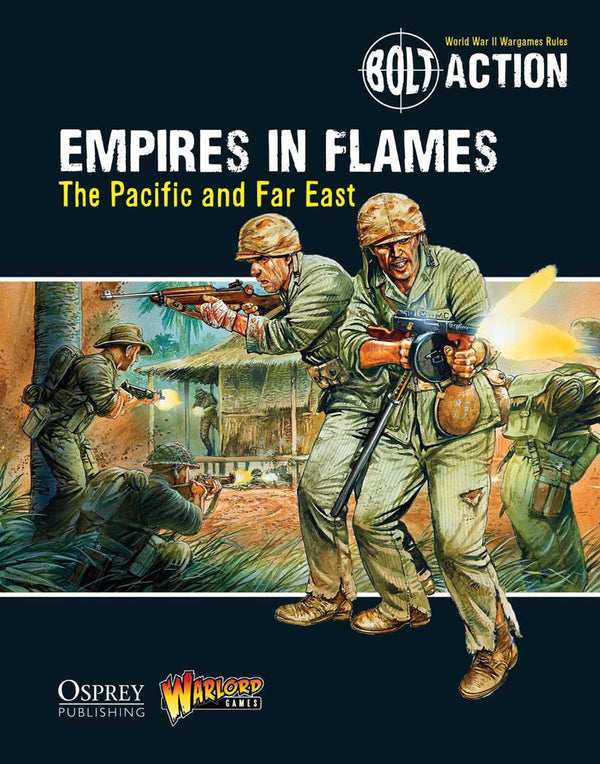 Empires in Flames, The Pacfic and the Far East - Theatre Book (Bolt Action) 