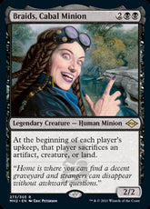 Braids, Cabal Minion